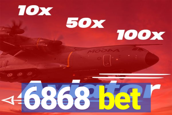 6868 bet